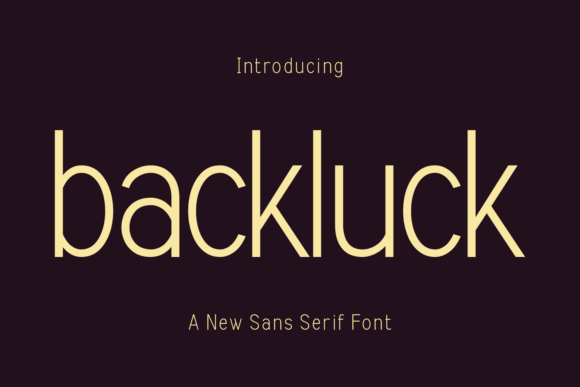 Backluck: A Modern Sans Serif Typeface for Editorial Design