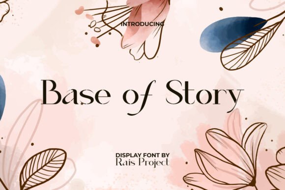 Base of Story: A Modern Sans Serif for Elegant Branding