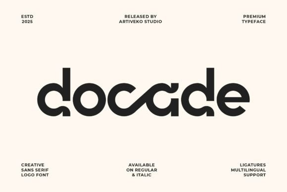 Docade: A Modern Sans Serif Font for Digital Design