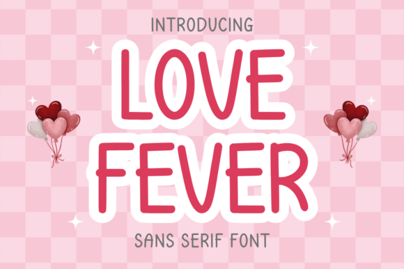 Love Fever Font: A Cute Typeface for Small Business Branding