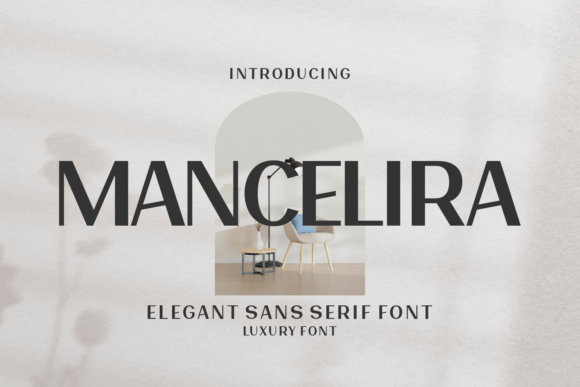 Mancelira Typeface for Modern Campaigns