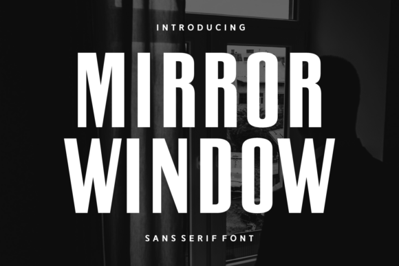 Mirror Window Font for Modern Web Design