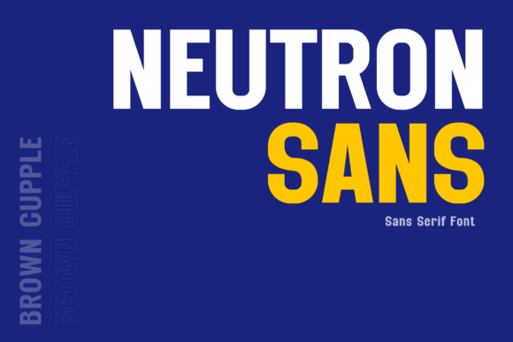 Neutron Sans: The Modern Typeface for Crafters