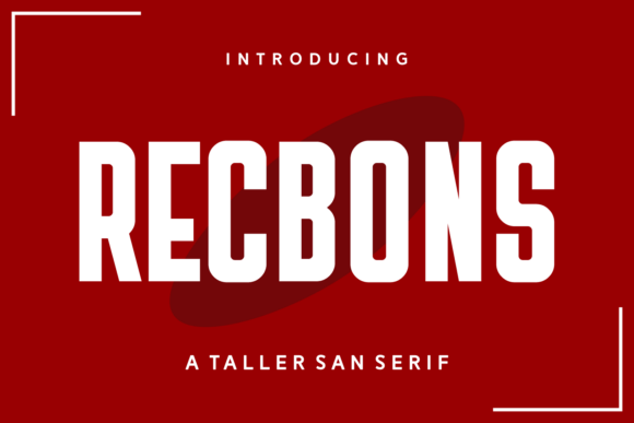 Recbons: The Modern Typeface for Clear Campaigns