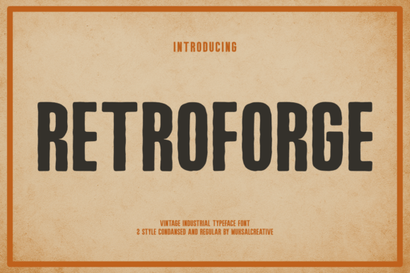 Retroforge: The Vintage Industrial Typeface for Modern Web Design