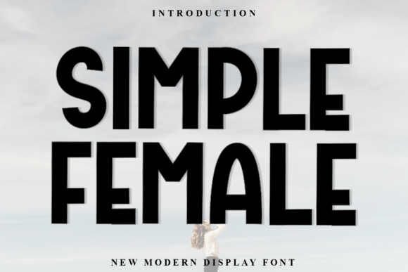 Simple Female: A Friendly Sans Serif Font for Branding